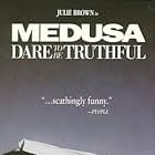 Medusa: Dare to Be Truthful (1991)