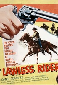 Primary photo for The Lawless Rider