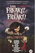 Live Freaky Die Freaky