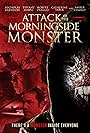 Attack of the Morningside Monster (2014)