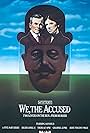 We, the Accused (1980)