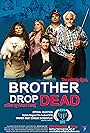 Brother Drop Dead (2012)