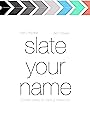 Slate Your Name (2015)