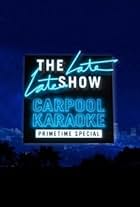 The Late Late Show Carpool Karaoke Primetime Special