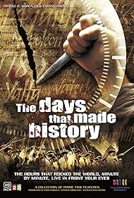 The Days That Made History (2009)