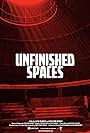 Unfinished Spaces (2011)