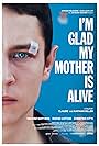 I'm Glad My Mother Is Alive (2009)