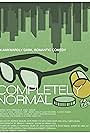 Completely Normal (2015)