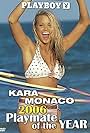 Kara Monaco in Playboy Video Centerfold: Playmate of the Year Kara Monaco (2006)