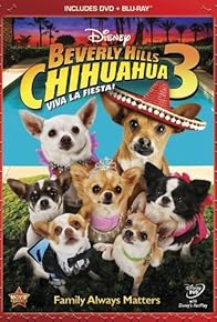 Primary photo for Beverly Hills Chihuahua 3: Viva La Fiesta!