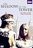 The Shadow of the Tower (TV Series 1972) Poster