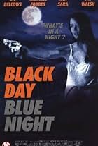 Black Day Blue Night