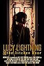 Elisha Stanley in Lucy Lightning & the Kitchen Door (2017)