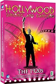 Hollywood Singing and Dancing: A Musical History - The 1920s: The Dawn of the Hollywood Musical (2008)