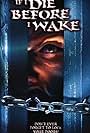 If I Die Before I Wake (1998)