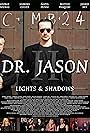 Sabrina Culver, Matteo Pasquini, Katianna Ley, Sarah Mieth, Jannis Sky, Tuan Ryu Jin, Kristina Lafser, Andre Herberts, George Tounas, Tam Taylor, and Ágota Dunai in Dr. Jason II - Lights & Shadows (2024)