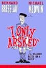 I Only Arsked! (1958)