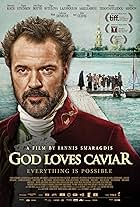 Sebastian Koch in God Loves Caviar (2012)