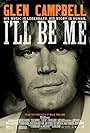 Glen Campbell: I'll Be Me