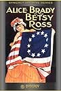 Alice Brady in Betsy Ross (1917)