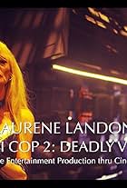 Laurene Landon in Samurai Cop 2: Deadly Vengeance (2015)