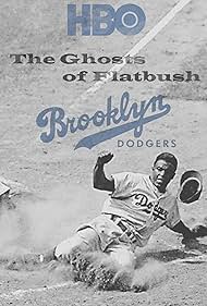 Brooklyn Dodgers: The Ghosts of Flatbush (2007)