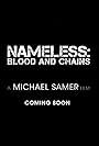 Nameless: Blood and Chains (2013)