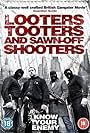 Looters, Tooters and Sawn-Off Shooters (2014)