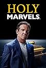 Holy Marvels with Dennis Quaid (2024)