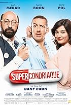 Dany Boon, Kad Merad, and Alice Pol in Supercondriaque (2014)