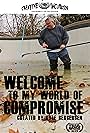 Welcome to My World of Compromise (2014)
