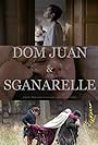 Dom Juan & Sganarelle (2015)