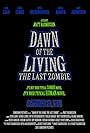 Dawn of the Living: The Last Zombie (2013)