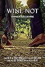 Wine Not (2017)