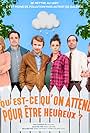 Qu'est ce qu'on attend pour être heureux? (2018)