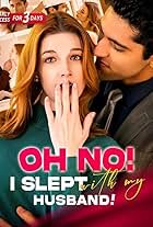 Oh No! I Slept with My Husband!