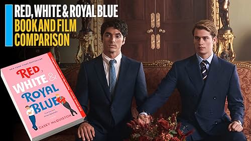'Red, White & Royal Blue' Book and Film Comparison