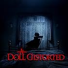 A Doll Distorted (2018)