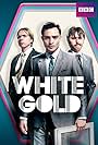 James Buckley, Ed Westwick, and Joe Thomas in White Gold (2017)