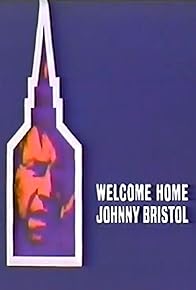 Primary photo for Welcome Home, Johnny Bristol
