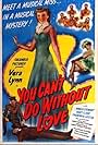 You Can't Do Without Love (1944)