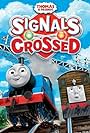 Thomas & Friends: Signals Crossed (2014)