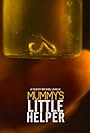 Mummy's Little Helper (2011)