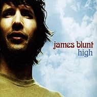 James Blunt: High (Version 1) (2004)