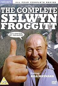 Bill Maynard in Oh No It's Selwyn Froggitt (1974)