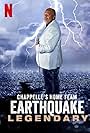 Chappelle's Home Team - Earthquake: Legendary (2022)