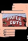 Paper Cuts (2013)