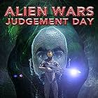 Alien Wars: Judgement Day (2024)