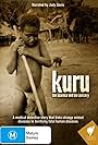 Kuru: The Science and the Sorcery (2010)