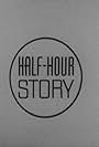 Half Hour Story (1967)